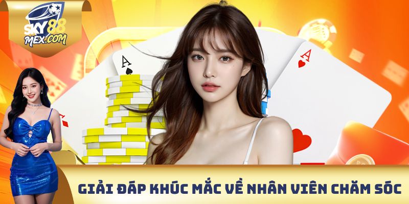 Giải đáp khúc mắc về nhân viên chăm sóc