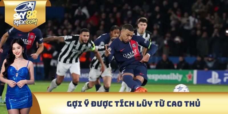 Gợi ý được tích lũy từ cao thủ