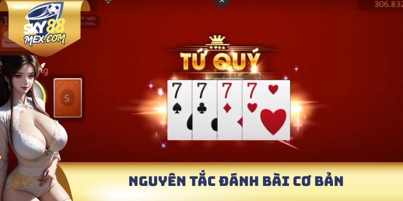 Nguyên tắc đánh bài cơ bản